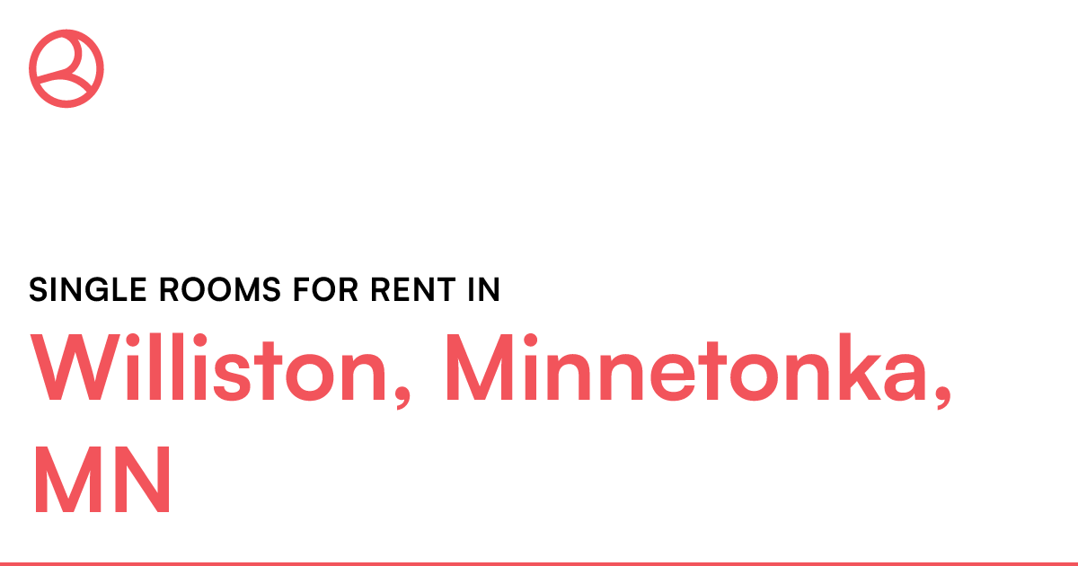 Williston, MN Single rooms for rent