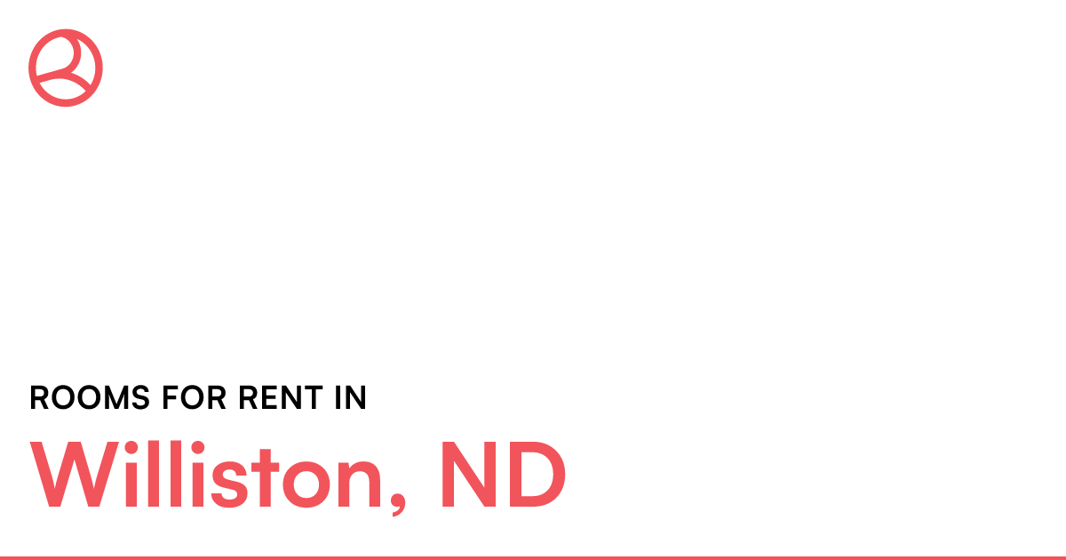 Williston, ND Rooms for Rent