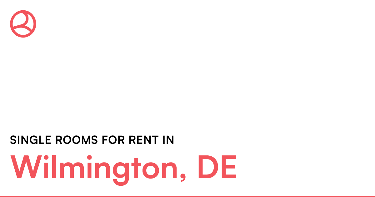 Wilmington, DE Single rooms for rent