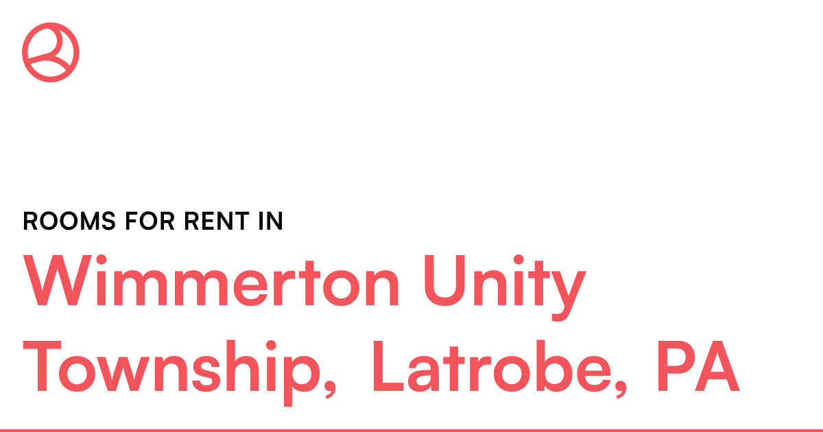Wimmerton Unity Township, Latrobe, PA Rooms for Rent