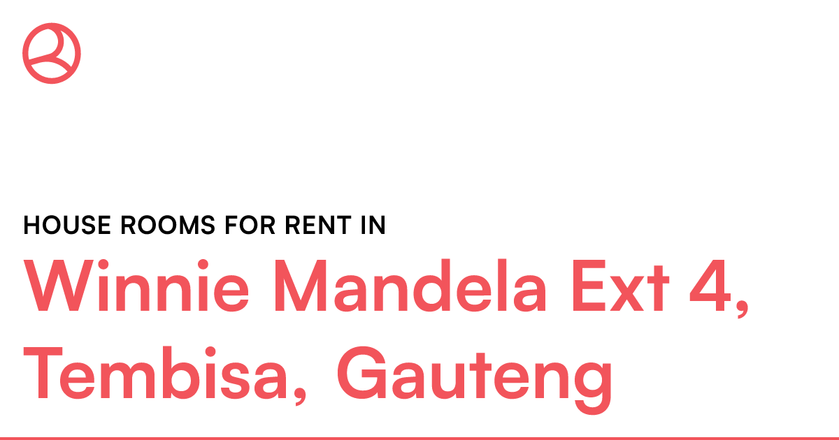 Winnie Mandela Ext 4, Tembisa, Gauteng House rooms... Roomies.co.za