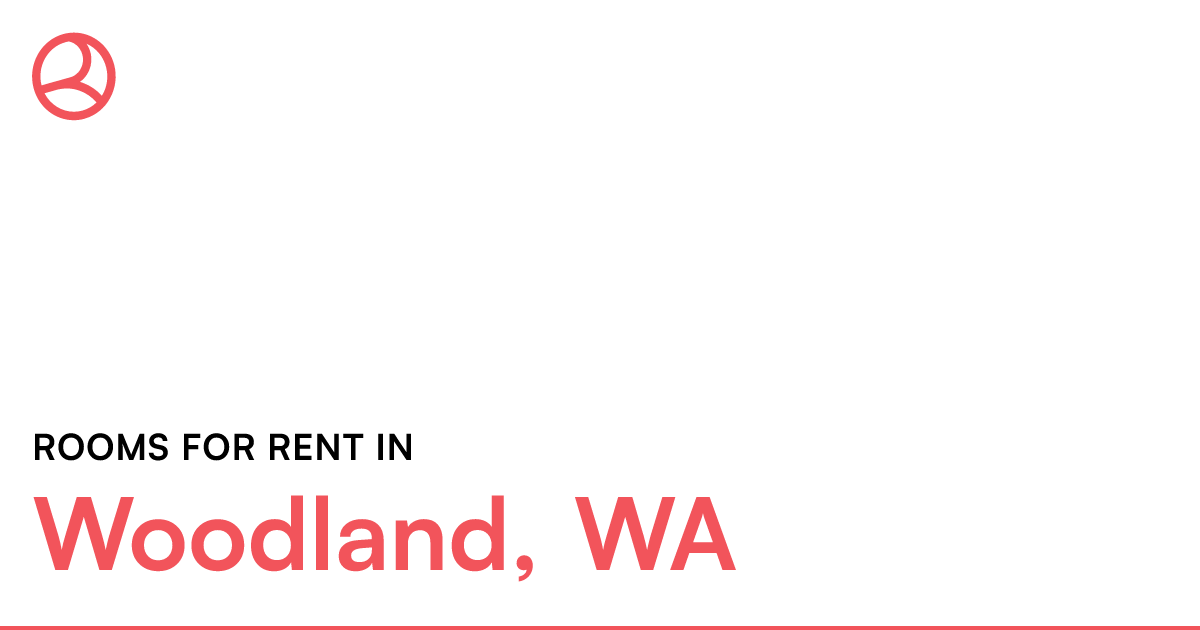 Woodland, WA Rooms for Rent