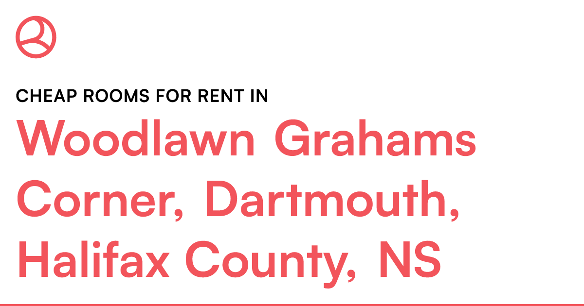 Woodlawn Grahams Corner, Dartmouth, Halifax County, NS... Roomies.ca
