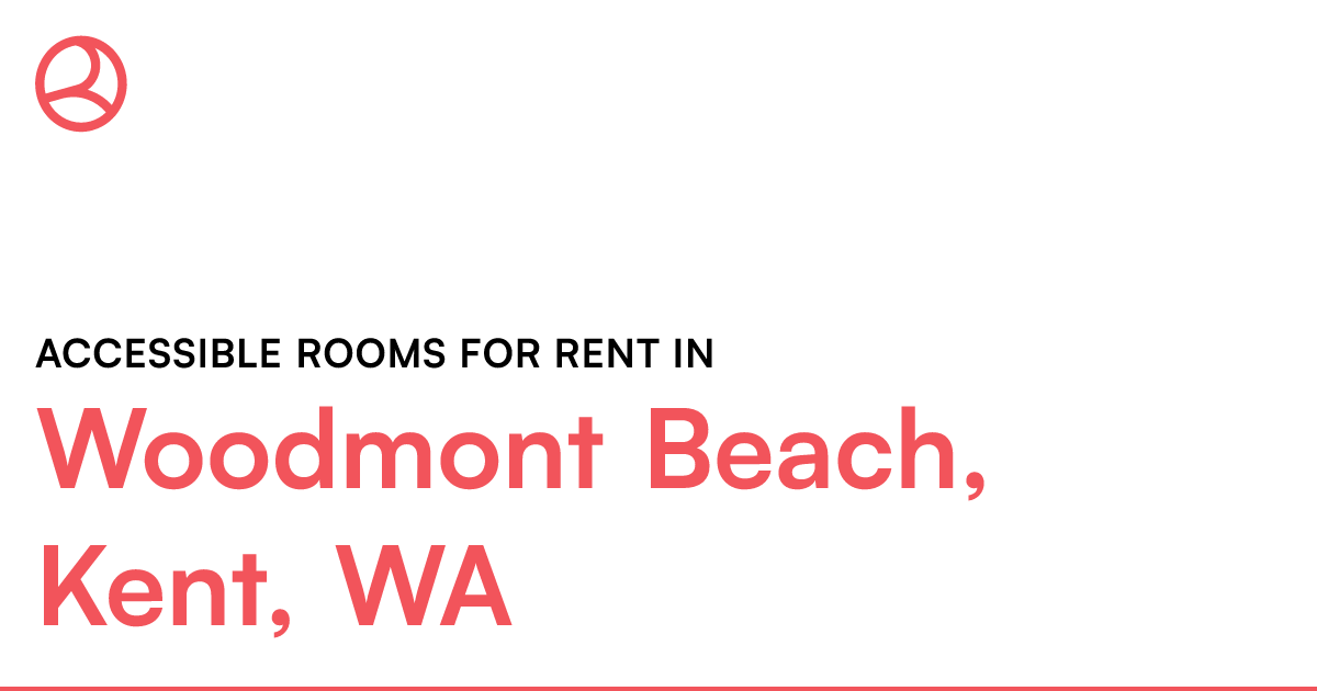 Woodmont Beach, Kent, WA Accessible rooms for rent