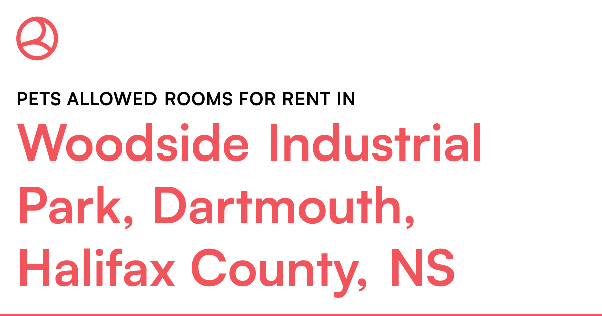 Woodside Industrial Park, Dartmouth, Halifax County, N... Roomies.ca