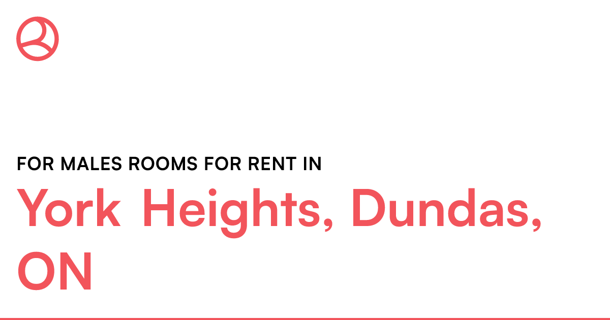 York Heights, Dundas, ON For males rooms for rent Roomies.ca