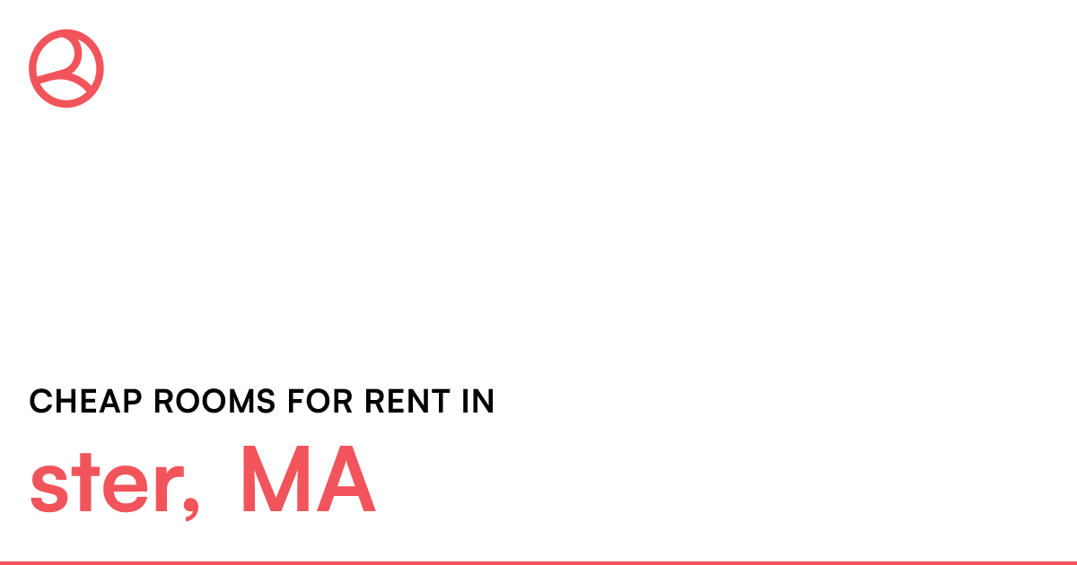 ster, MA Cheap rooms for rent