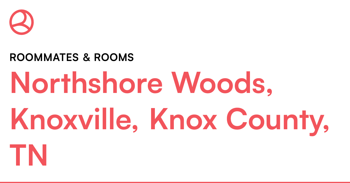 Northshore Woods Knoxville Knox County TN Roommate Roomies com Northshore Woods Knoxville Knox County TN Roommate Roomies com